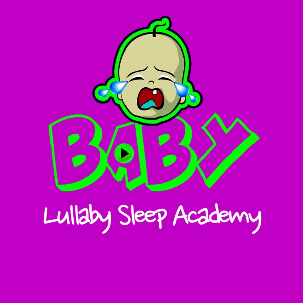 Baby Lullaby Sleep Academy