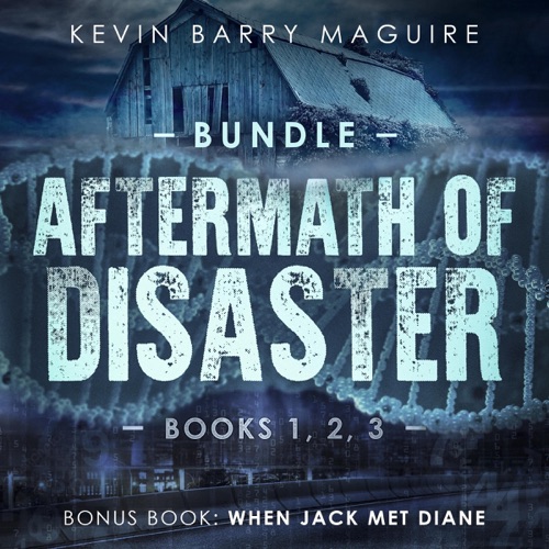 Aftermath of Disaster: Books 1, 2, and 3 Bundle + Bonus Book: When Jack Met Diane (Unabridged) cover