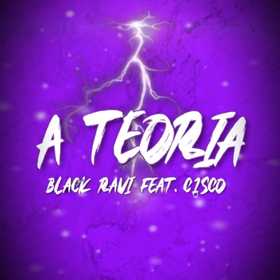 A Teoria (feat. C1sco) - Single