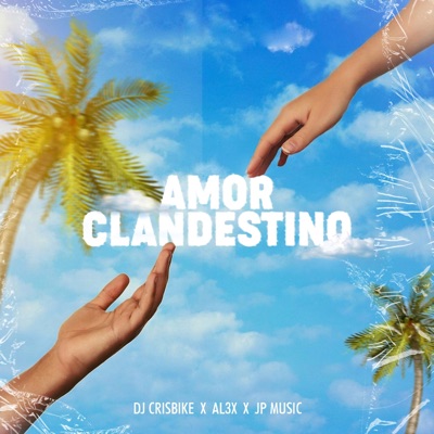 Amor Clandestino - Single