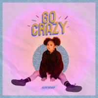 Go Crazy - Single - Alex Bruce