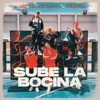 Sube la Bocina (feat. El Pope, Lolo en el Microfono & Shelow Shaq) - Single