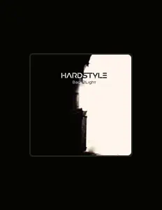 Dengarkan Hardstyle, tonton video musik, baca bio, lihat tanggal tur & lainnya!