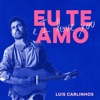 Eu Te Amo e I Love You - Single