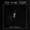 To the Top - Single