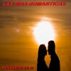 Las Mas Románticas - Ensename
