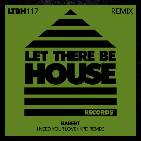 I Need Your Love - Single