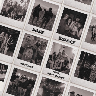 Done Before (feat. madi brews) - Single