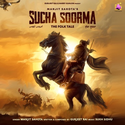 Sucha Soorma (feat. Gurjeet Rai) - Single