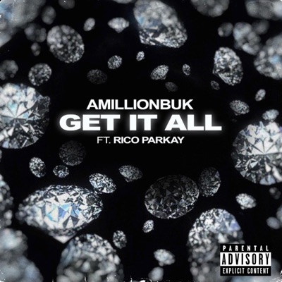 Get It All (feat. Rico Parkay) - Single
