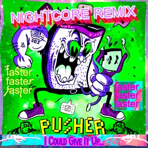 I Could Give It up (Nightcore Remixes) - Single