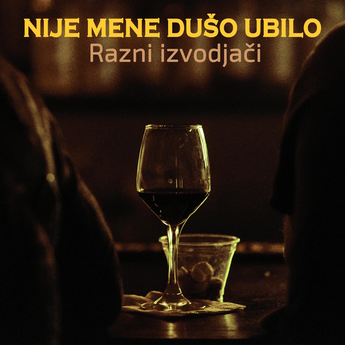 Nije Mene Dušo Ubilo - Album by Various Artists - Apple Music