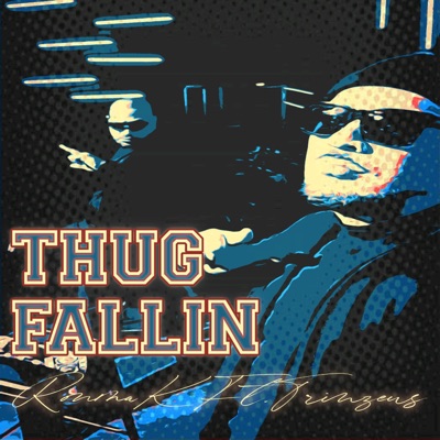 Thug Fallin (feat. TRINZEUS) - Single