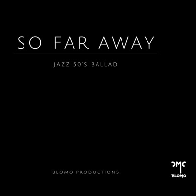 So Far Away - Single