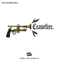 Ceasefire - Single - AplusPesos