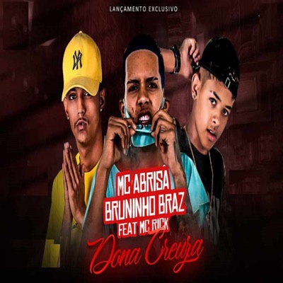 Dona Creuza (feat. MC Rick & Mc Abrisa) - Single