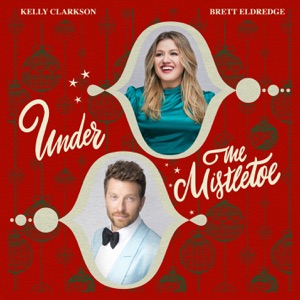 Kelly Clarkson & Brett Eldredge - Under The Mistletoe - Line Dance Musique