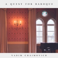 A Quest for Baroque - Vadim Chaimovich