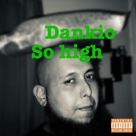 So High Dankio