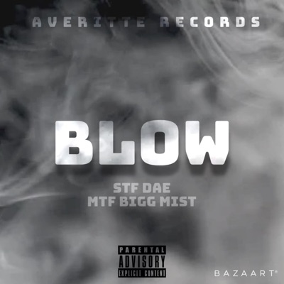 Blow (feat. STF Dae) - Single
