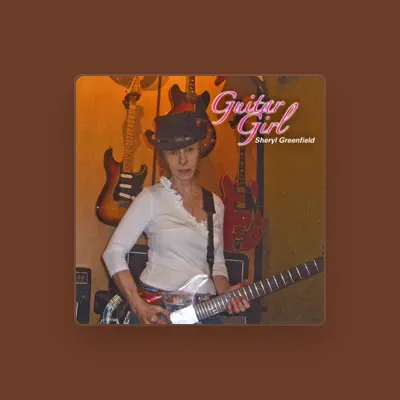Listen to Sheryl Greenfield, watch music videos, read bio, see tour dates & more!