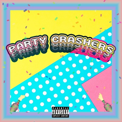 Party Crashers - EP