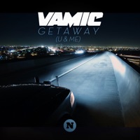 Getaway (U & Me) - Single - Vamic
