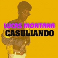 Casuliando - Single - Lucas montana