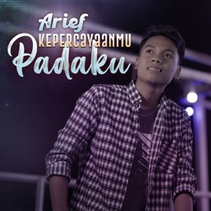 Chord Gitar Kepercayaanmu Padaku - Arief