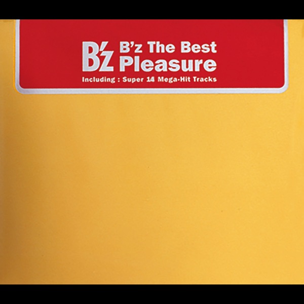 B'z The Best “Pleasure”