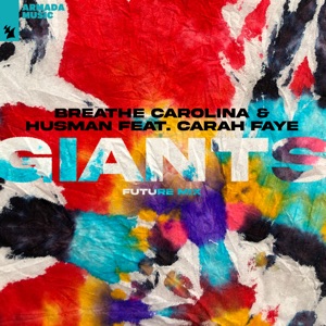 Giants (feat. Carah Faye) [Future Mix] - Single