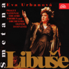 Smetana: Libuše - Eva Urbanová, Oliver von Dohnányi, Prague National Theatre Orchestra & Prague National Theatre Chorus