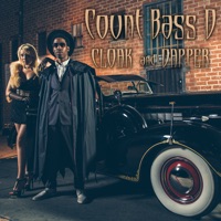 Cloak and Dapper - Count Bass D
