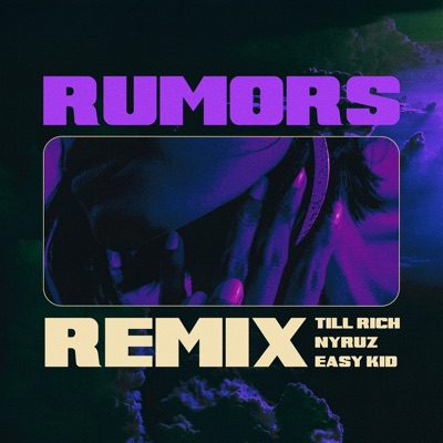 Rumors (feat. Nyruz & Easykid) [Remix] - Single