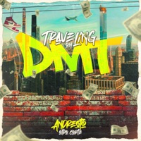 Traveling On Dmt - Single - Andresito Otro Corte