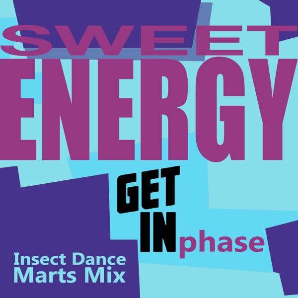 Insect Dance (Sweetenergy Marts Mix)