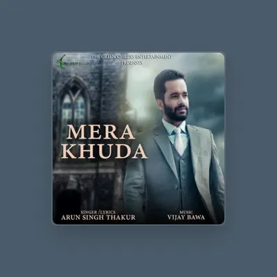 Listen to Arun Singh Thakur, watch music videos, read bio, see tour dates & more!