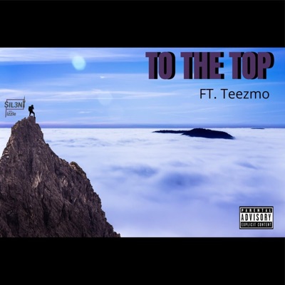 To the Top (feat. Teezmo) - Single