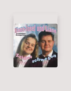 Listen to Hans-Josef und Liane, watch music videos, read bio, see tour dates & more!