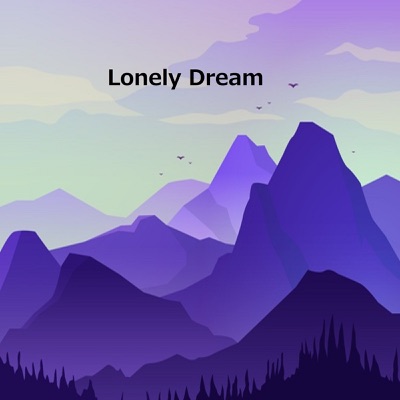 Lonely dream