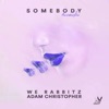 Somebody (Acoustic) - Single