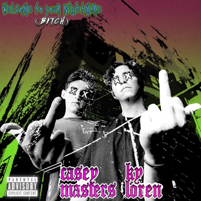 Welcome To Your Nightmare (Bitch) (feat. Ky_Loren) - Single