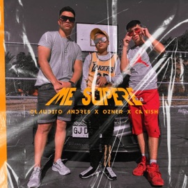 Me superé (feat. Ozner & Cavish) Claudito Andres