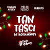 Tan Taşçı, Melek Mosso & Rubato - Tan Taşçı Ve Konukları (Evde Yılbaşı Live) artwork