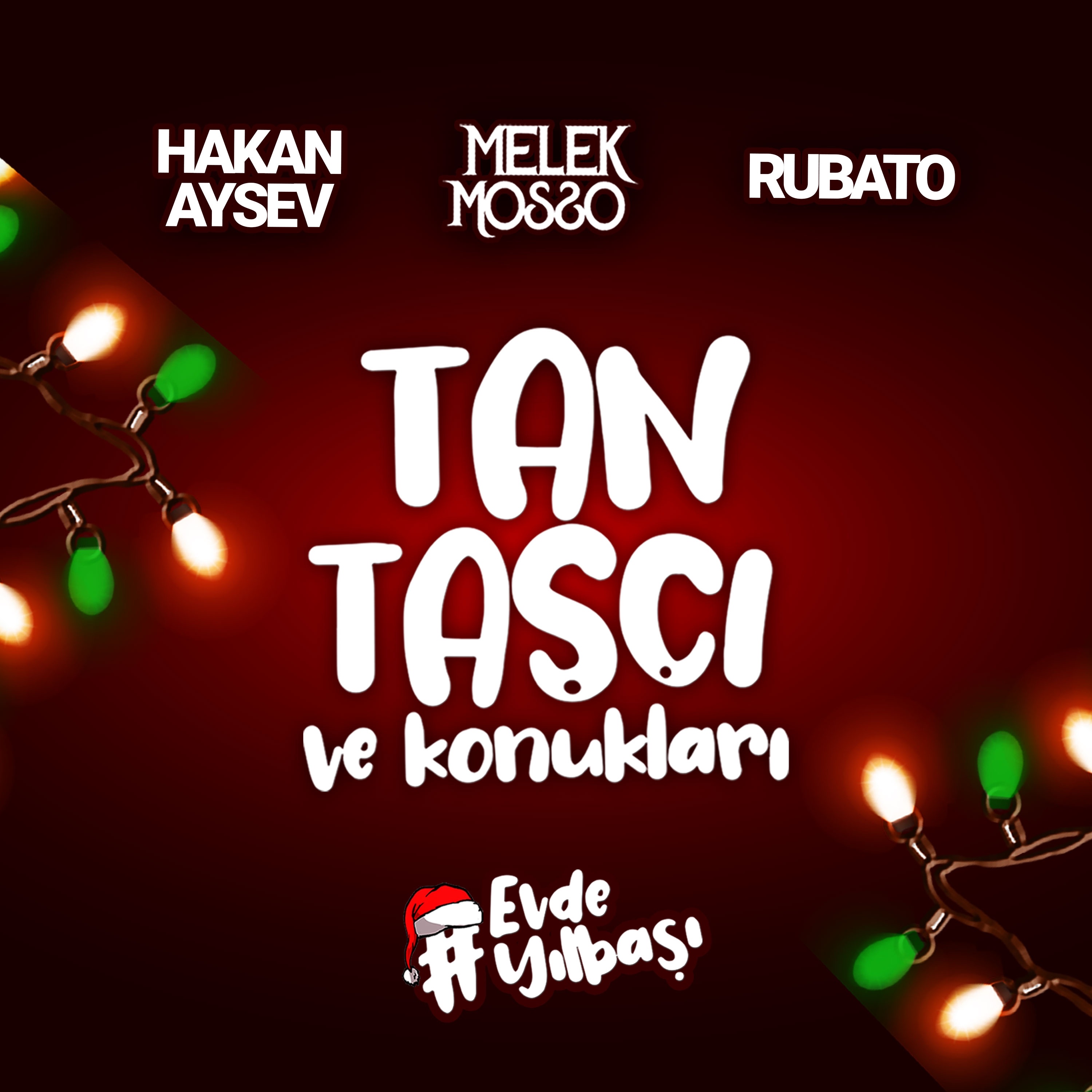 Tan Taşçı Ve Konukları (Evde Yılbaşı Live)