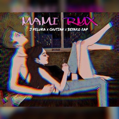 Mami (Remix) - Single
