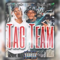 Tag Team (feat. King Desto) - Single - MafioYR