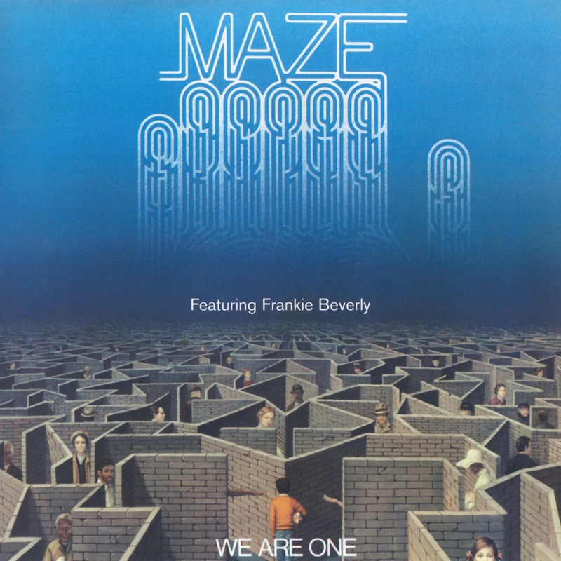 album cover of Maze featuring Frankie Beverly - We Are One