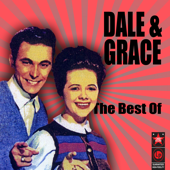 The Best Of - Dale & Grace