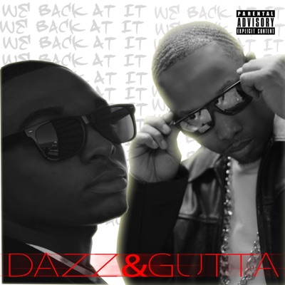 We Back at It (feat. Dazzy Get Em) - Single